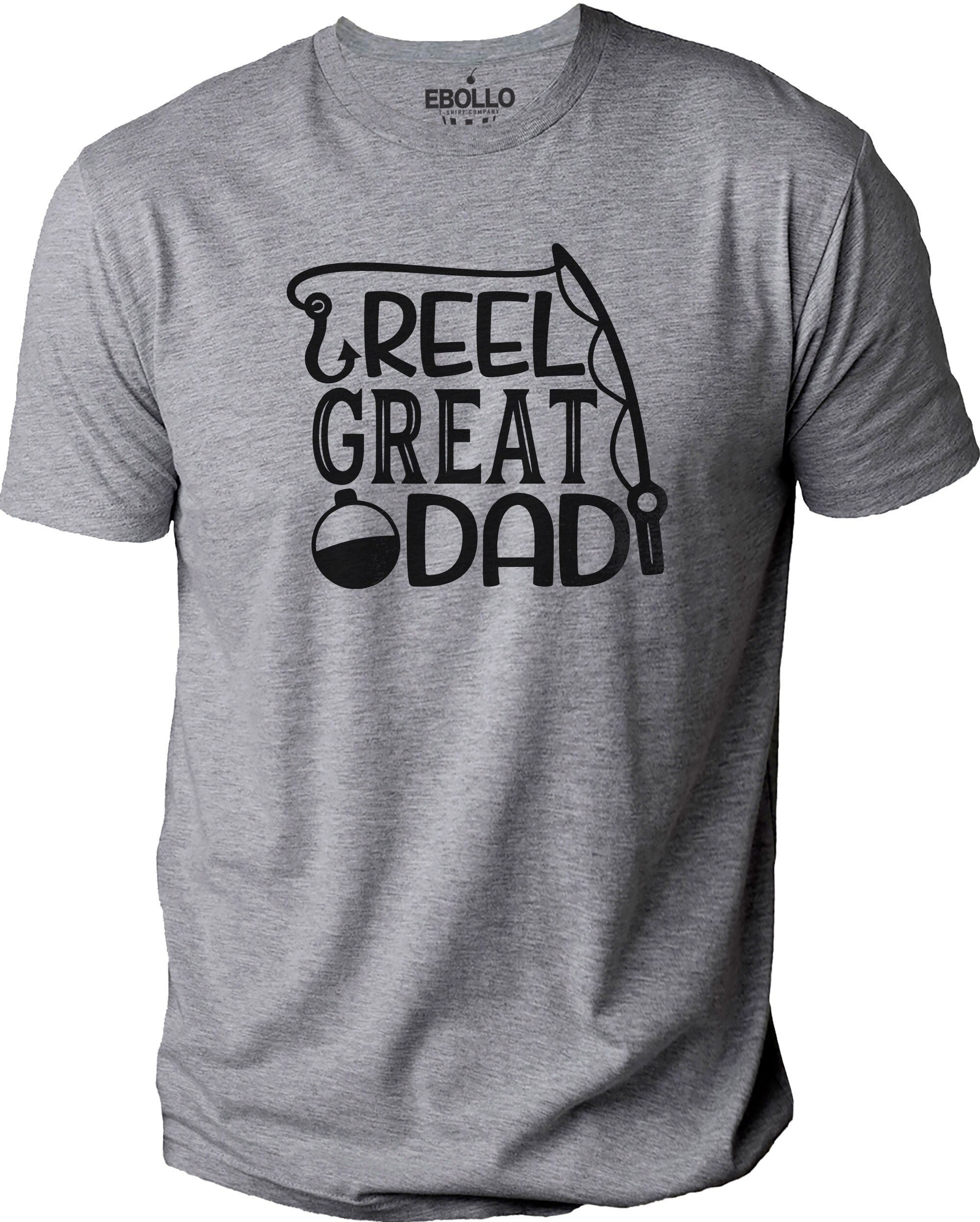 Fishing Dad T-shirt, Father's Day Shirt, Fishing Shirt, T-shirt for Dad,  Reel Great Dad, Dad T-shirt, Dad Shirt, Father T-shirt, Fishing 